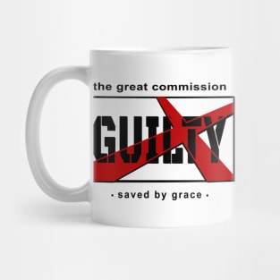 Guilty Saved By Grace Mug